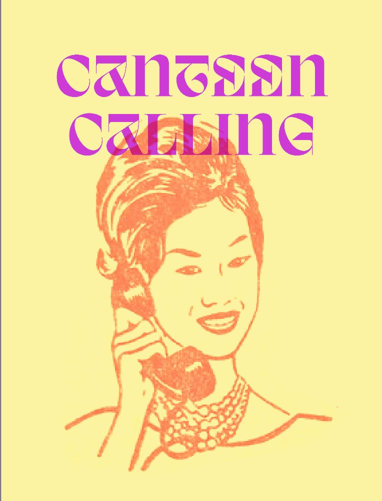 Poster: Canteen Calling, with a vintage illustration of a woman on the telephone